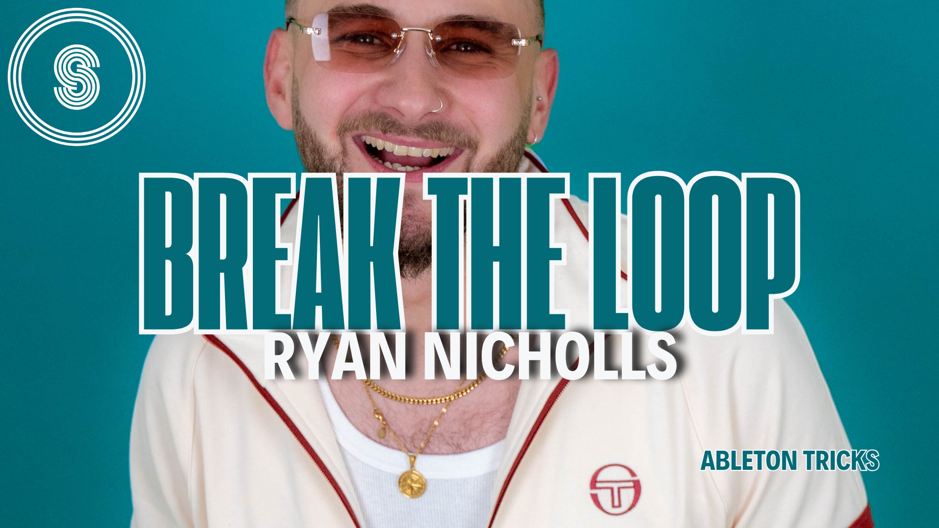 SSC Ableton Tricks artwork for Break The Loop with Ryan Nicholls